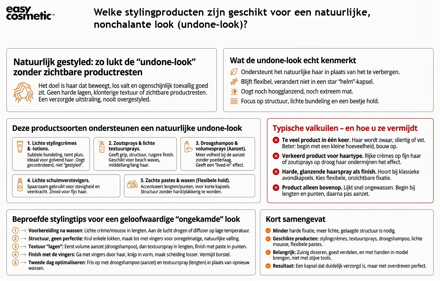 Welke stylingproducten zijn geschikt voor een natuurlijke, nonchalante look (undone-look)?